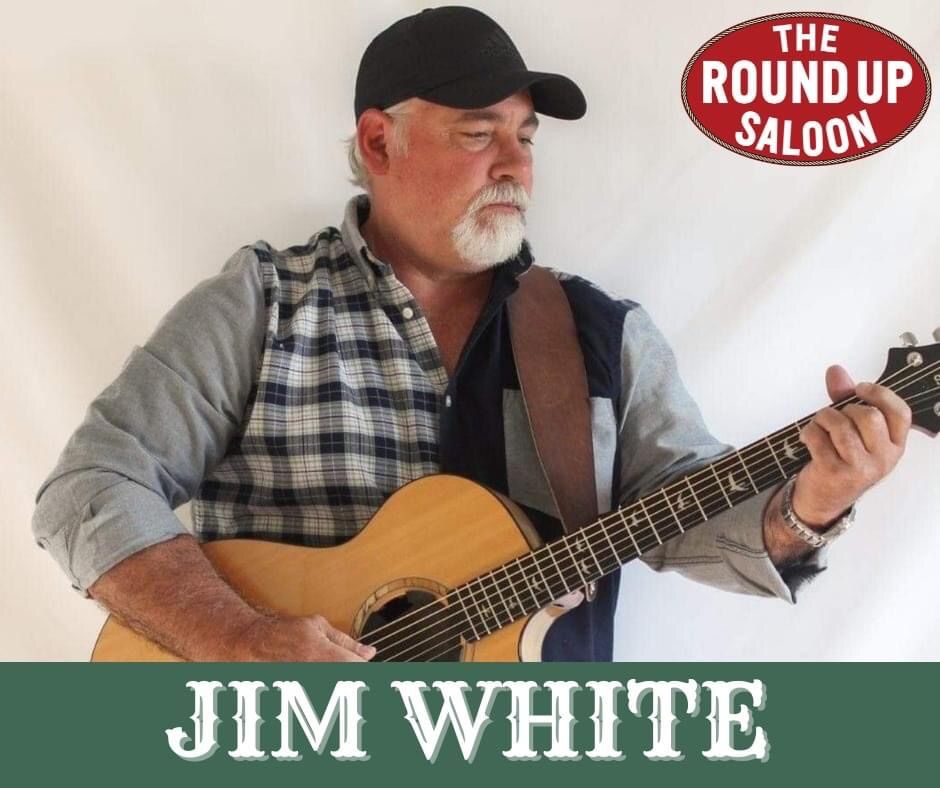 Round Up Saloon presents JimWhiteLive 