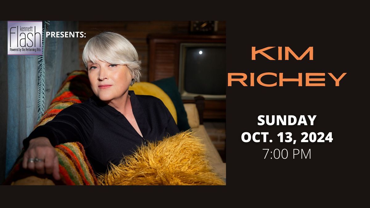 An Evening With KIM RICHEY