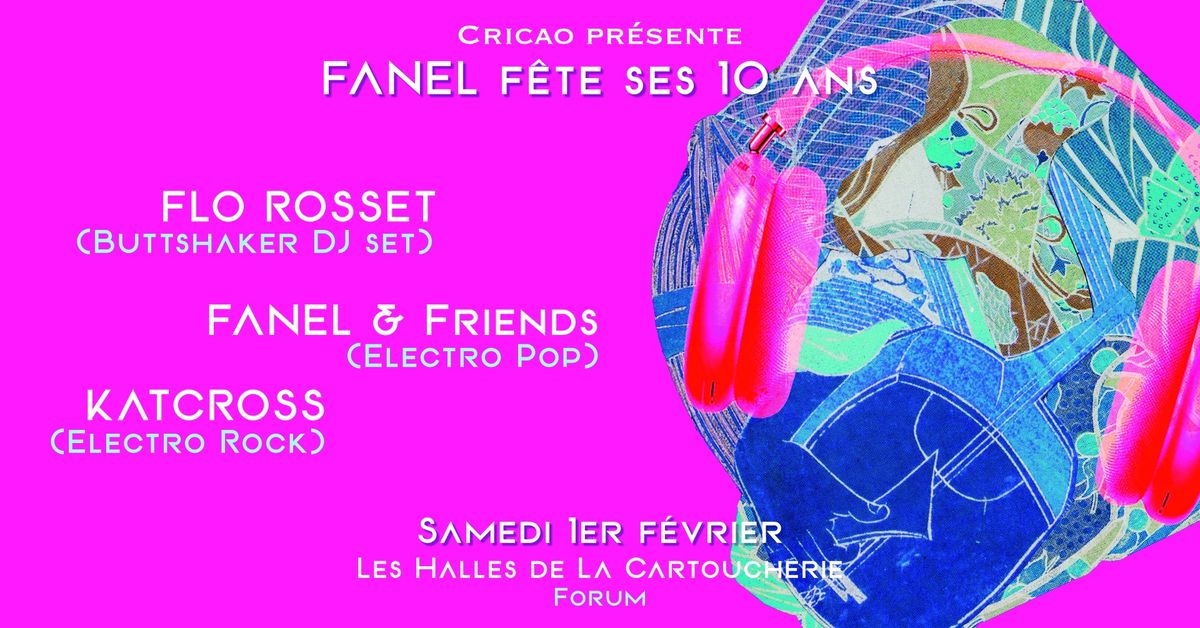 FANEL f\u00eate ses 10 ans avec KATCROSS & FLO ROSSET