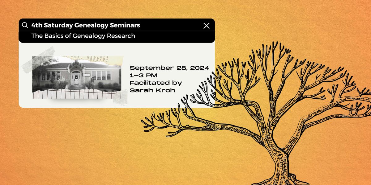 4th Saturday Genealogy Seminar