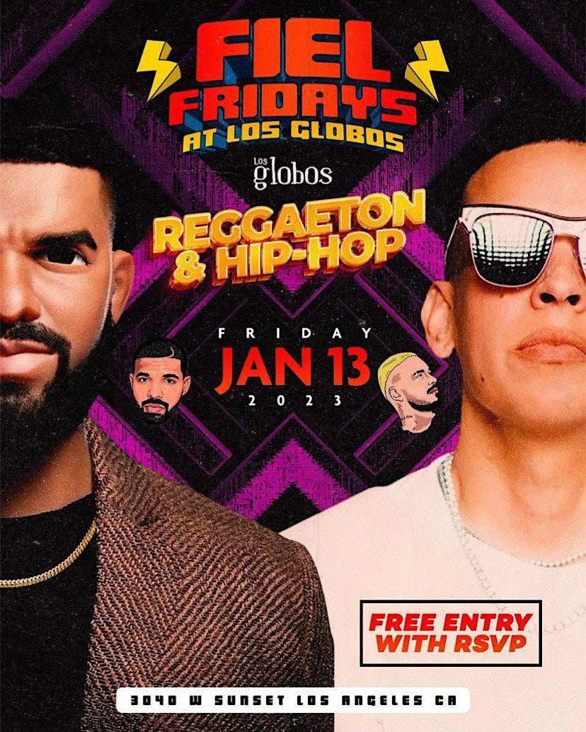 18+ FIEL FRIDAYS #1 MOST LIT REGGAETON AND HIP HOP NIGHTCLUB IN LOS ANGELES