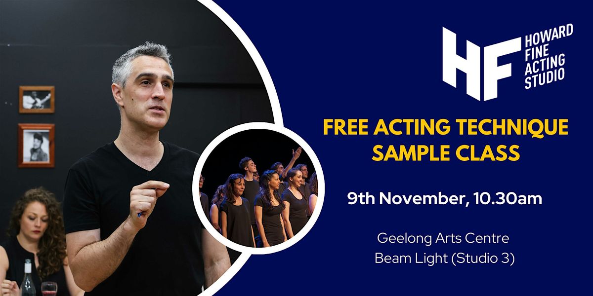 Free Howard Fine Acting Technique Sample Class In Geelong