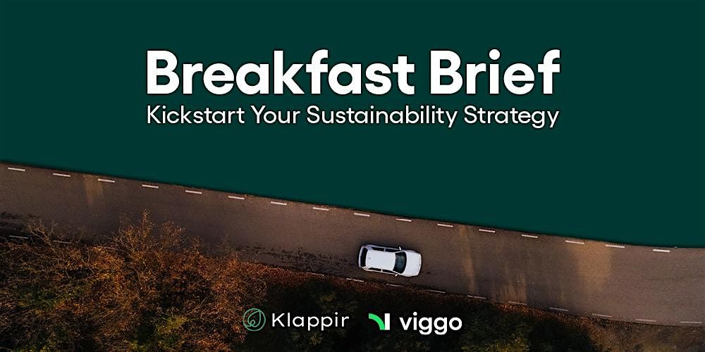 Breakfast Brief: Kickstart Your Sustainability Strategy