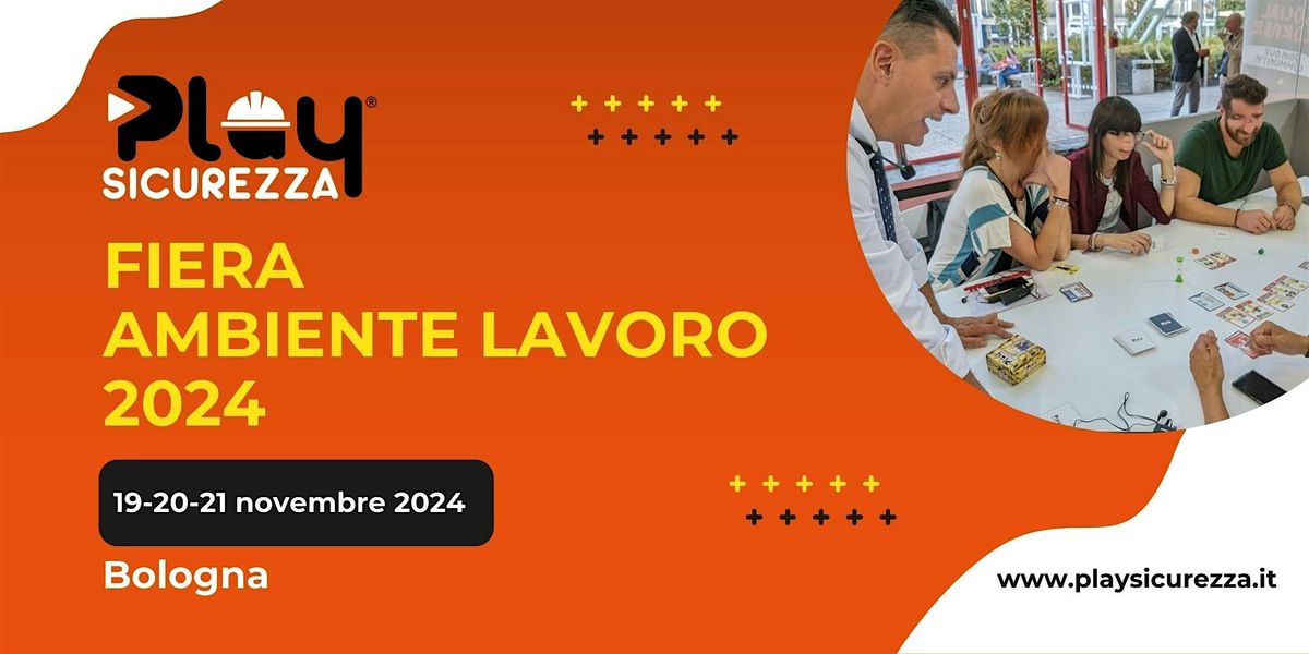 Fiera Ambiente Lavoro 2024 - Play Sicurezza