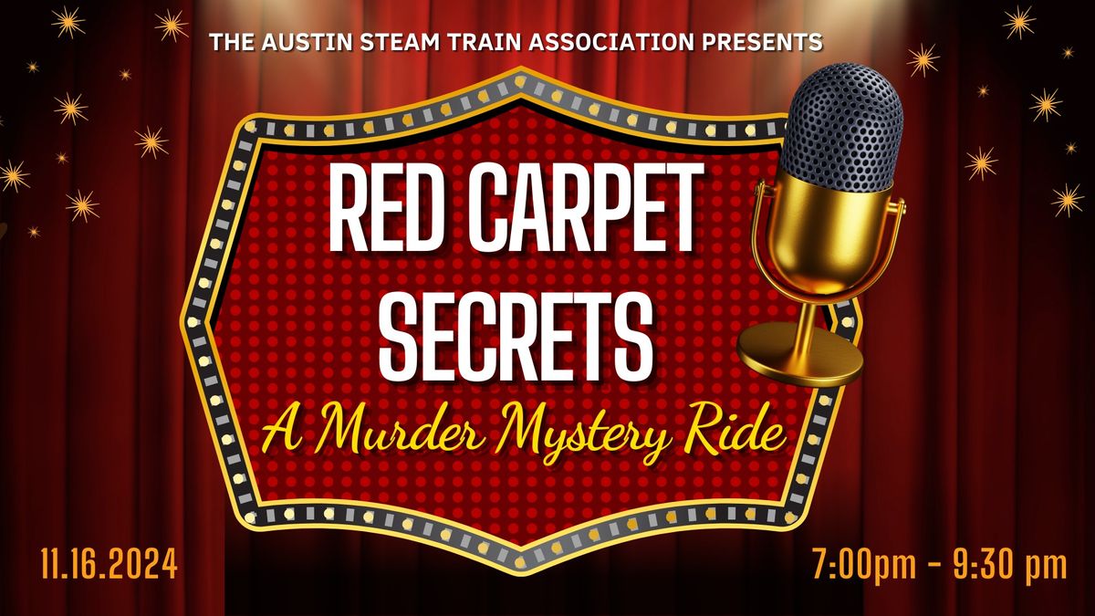 Red Carpet Secrets: A Murder Mystery Ride