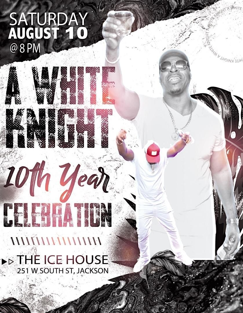 A White Knight: 10th Year Celebration