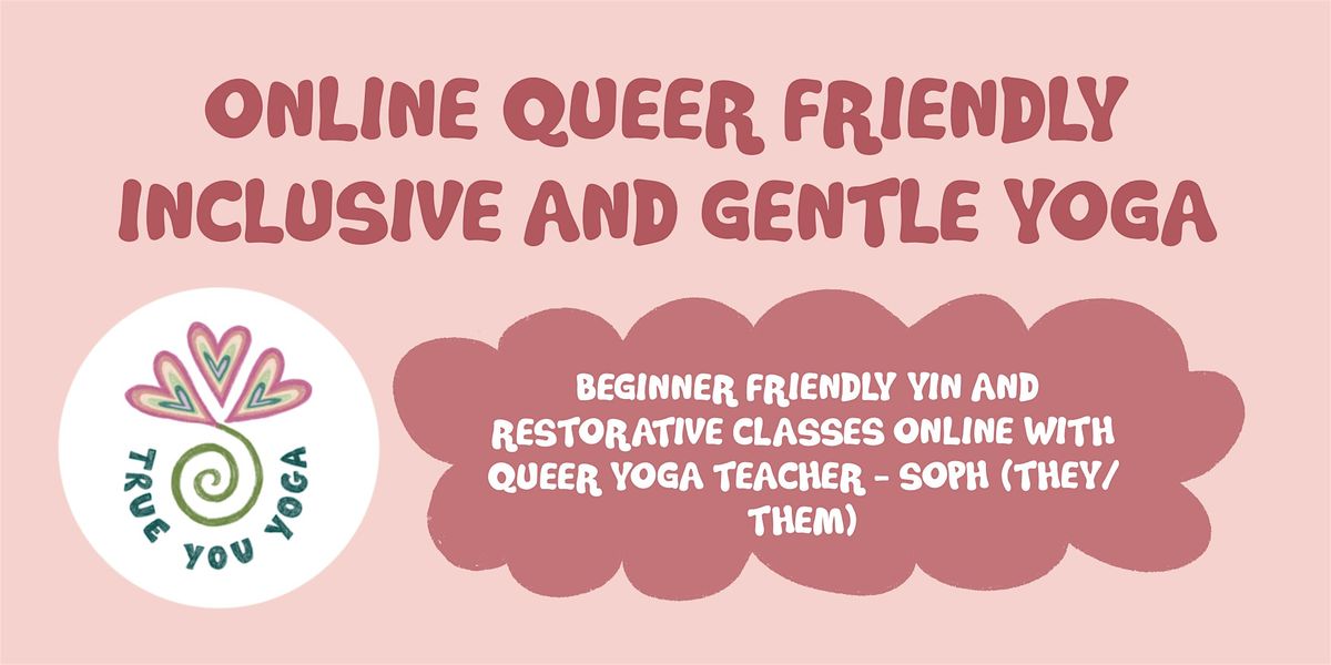 ONLINE queer friendly relaxing restorative yoga class