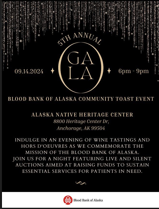 Blood Bank of Alaska 5th Annual Community Toast Gala - Harvest Fest