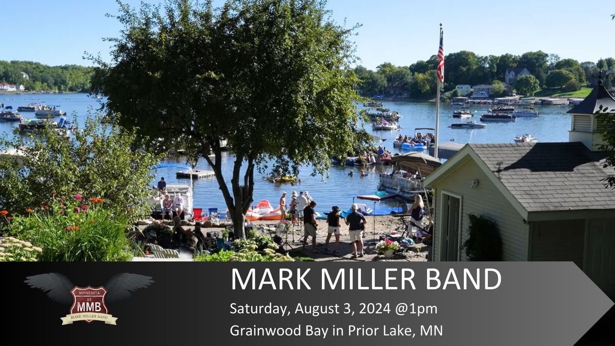 Mark Miller Band at Grainwood Bay in Prior Lake, MN