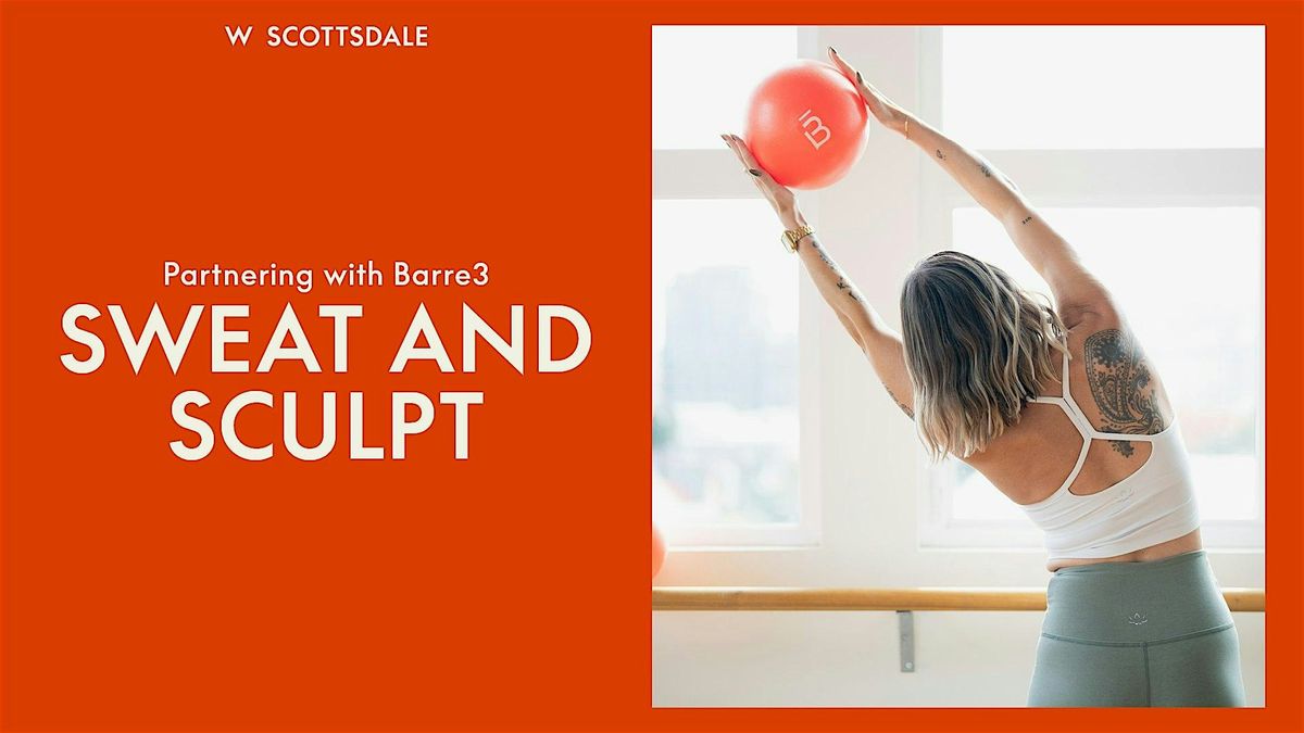 Sweat and Sculpt with Barre3