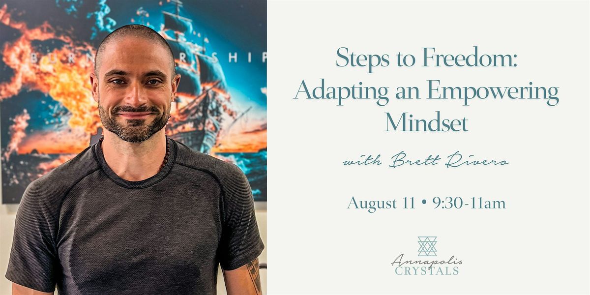 Steps to Freedom: Adapting an Empowering Mindset Workshop