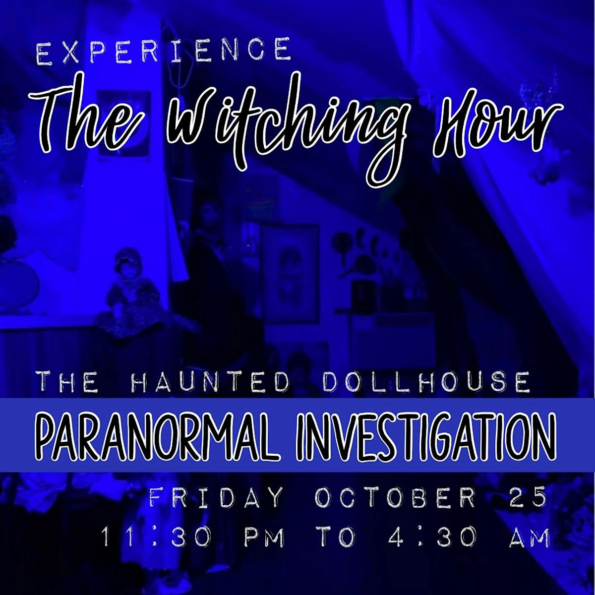 WITCHING HOUR PARANORMAL INVESTIGATION