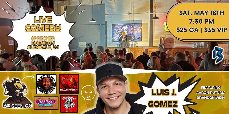 Luis J. Gomez Live at Sprecher Brewery! | Comedy and Beer!
