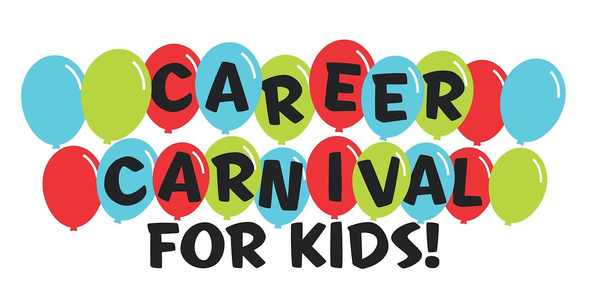 Career Carnival for Kids - All Careers Tour!