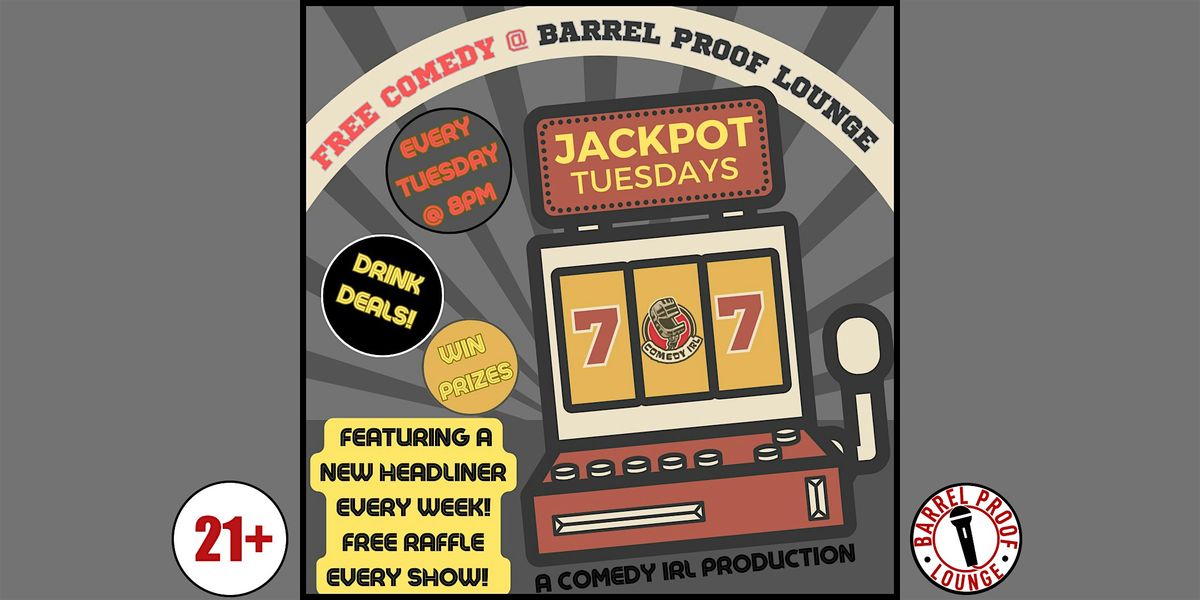 Stand-up Comedy Jackpot Tuesdays. Win prizes! Downtown Santa Rosa