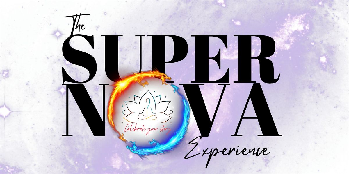 The Supernova Experience!