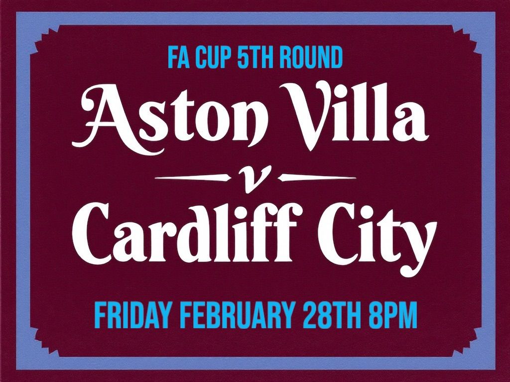 FA Cup 5th Round: Villa v Cardiff