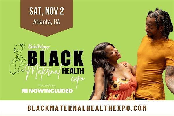 Black Maternal Health Expo | Atlanta, GA