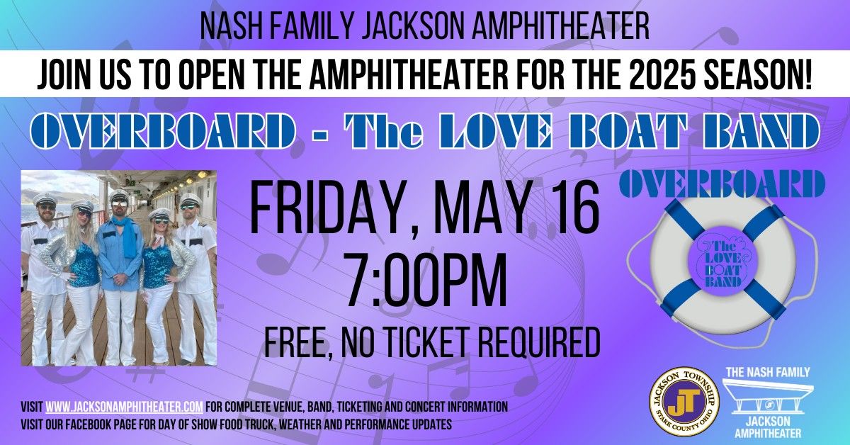 OPEN THE AMPHITHEATER CONCERT with OVERBOARD: THE LOVE BOAT BAND