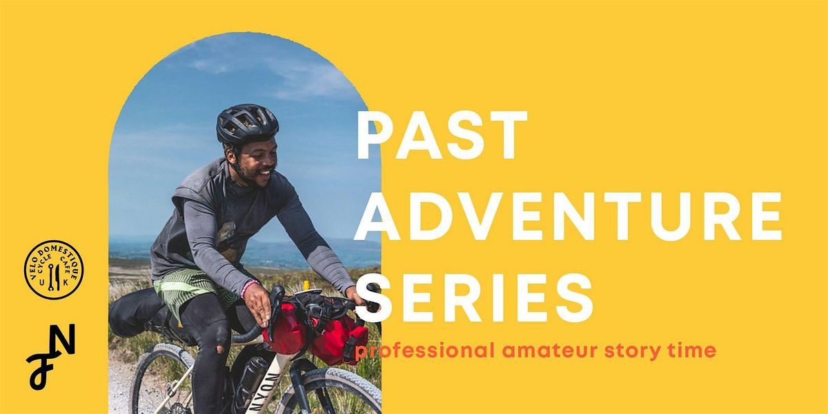 P.A.S T Adventure Series