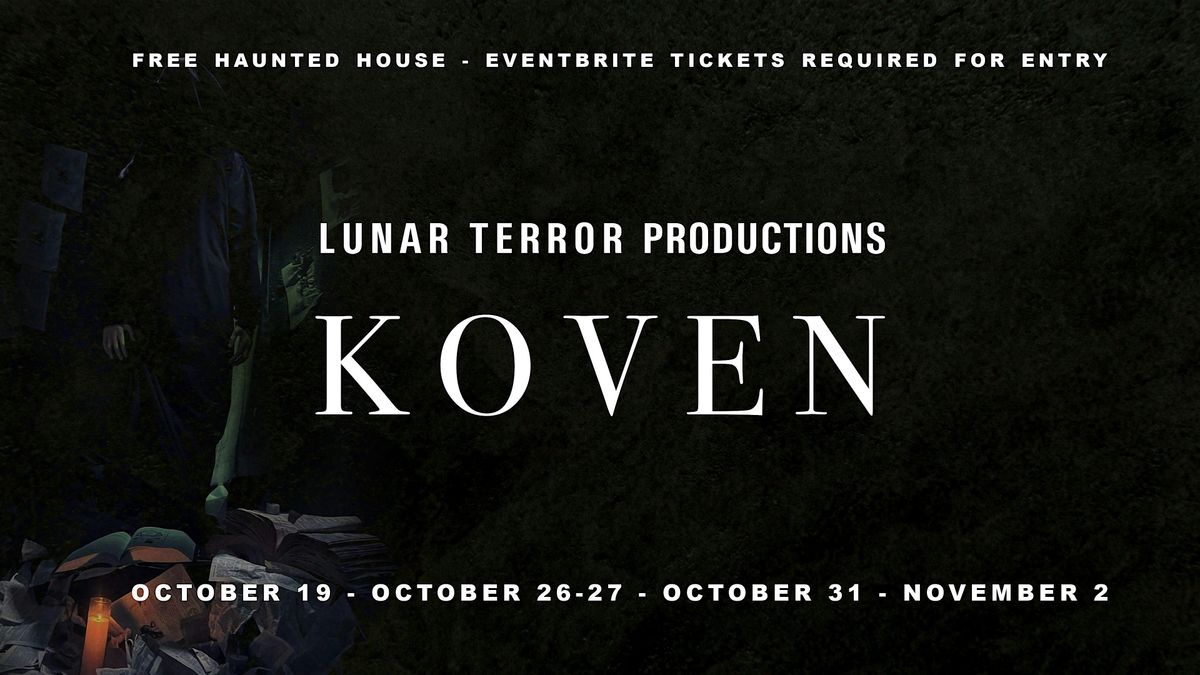 LUNAR TERROR PRODUCTIONS: KOVEN - Haunted House