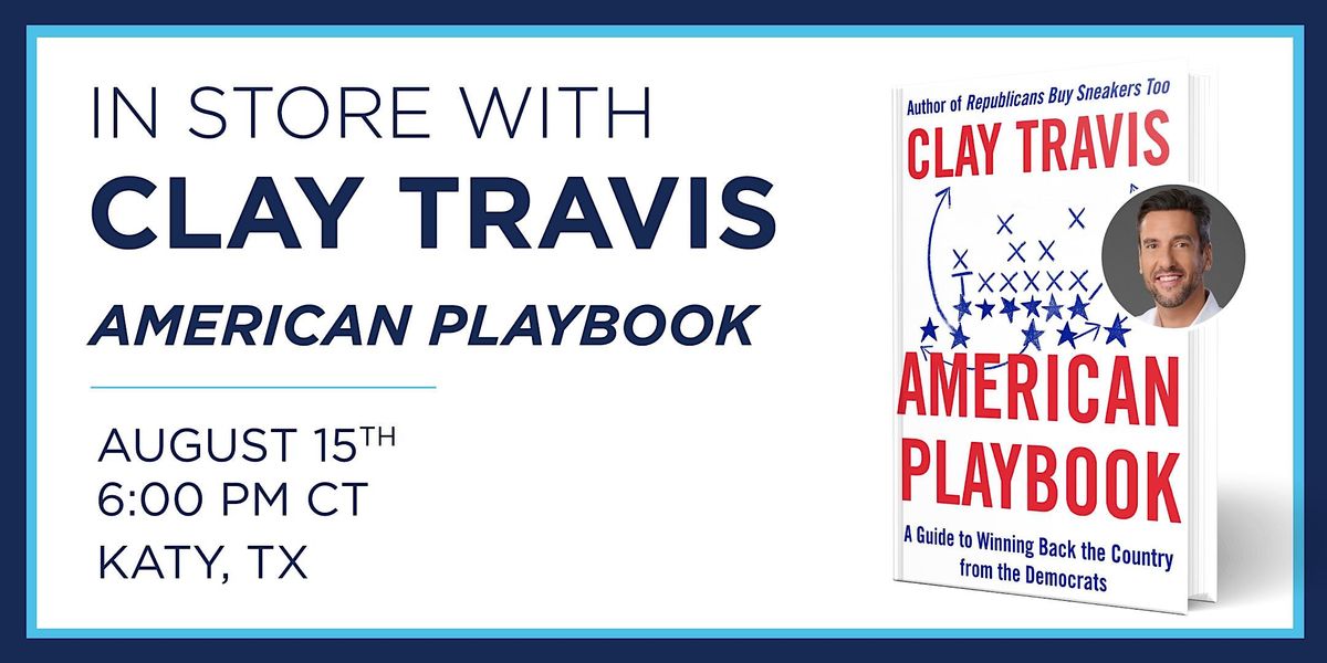 Clay Travis 'American Playbook' In-Store Book Signing