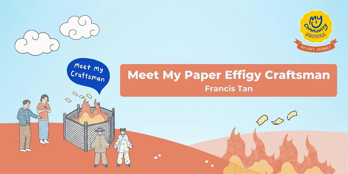 Meet My Paper Effigy Craftsman Francis Tan