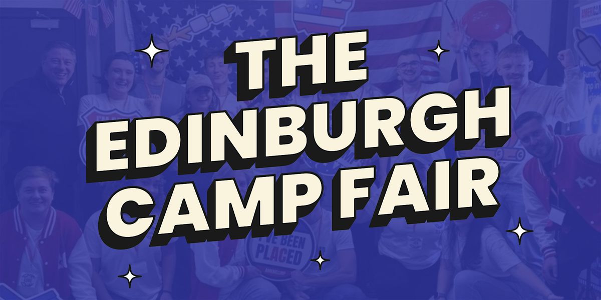 AmeriCamp Edinburgh Camp Fair