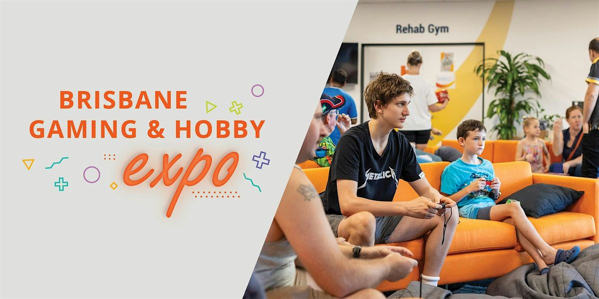 Brisbane Gaming and Hobby Expo