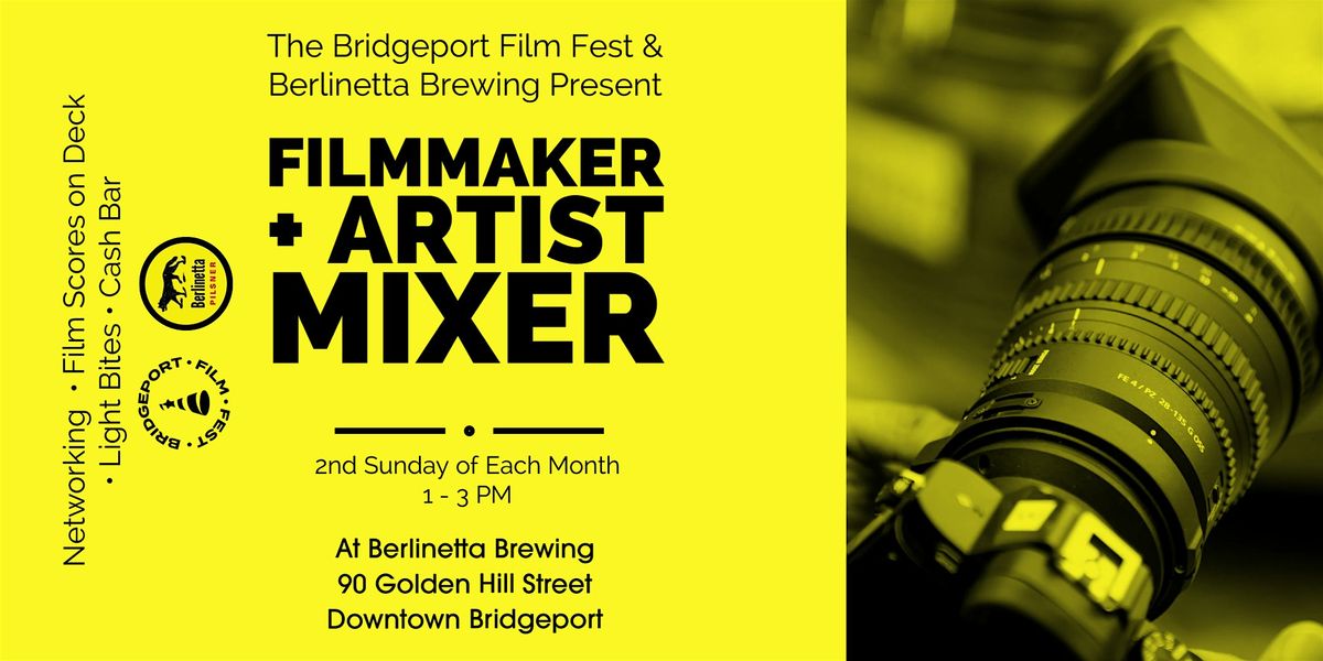 August Filmmaker and Artist Mixer