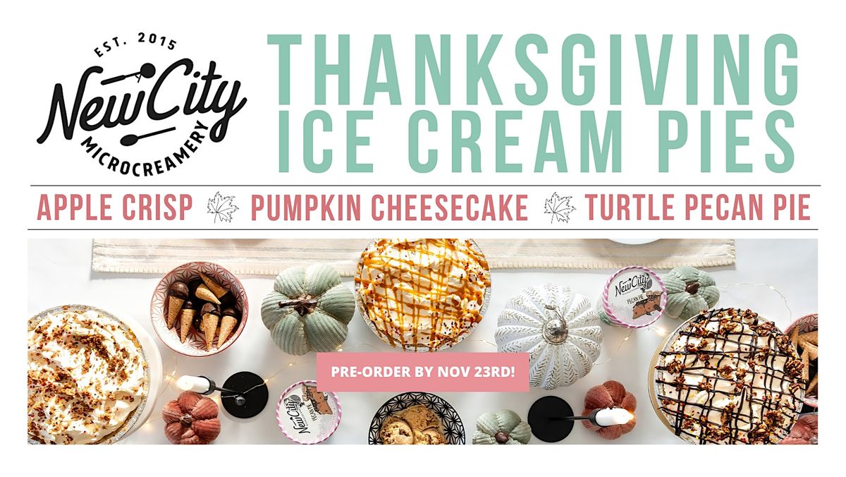 New City Thanksgiving Ice Cream Pies (PRE-ORDER)