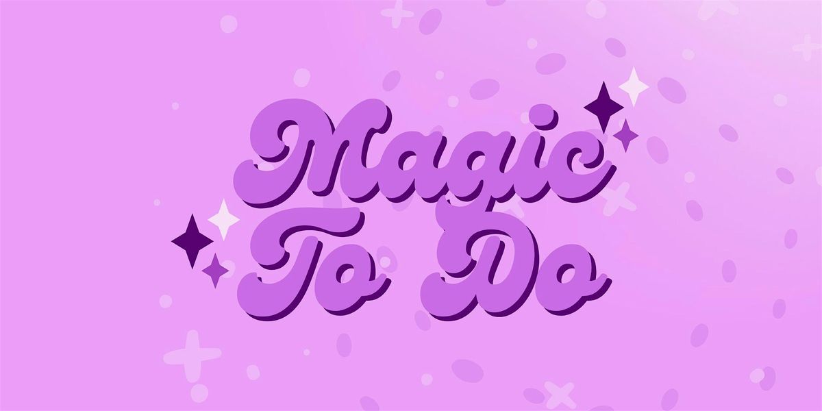 Magic To Do - A Musical Revue