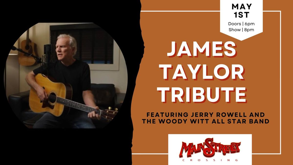 James Taylor Tribute | Jerry Rowell & The Woody Witt All Star Band | LIVE at Main Street Crossing