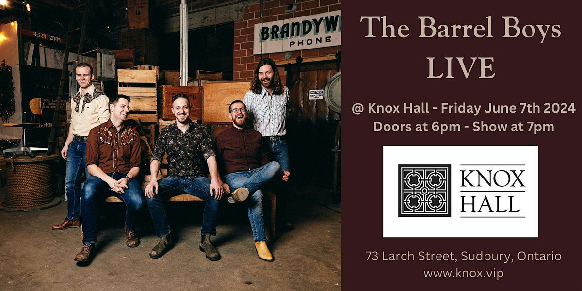 The Barrel Boys Live @ Knox Hall