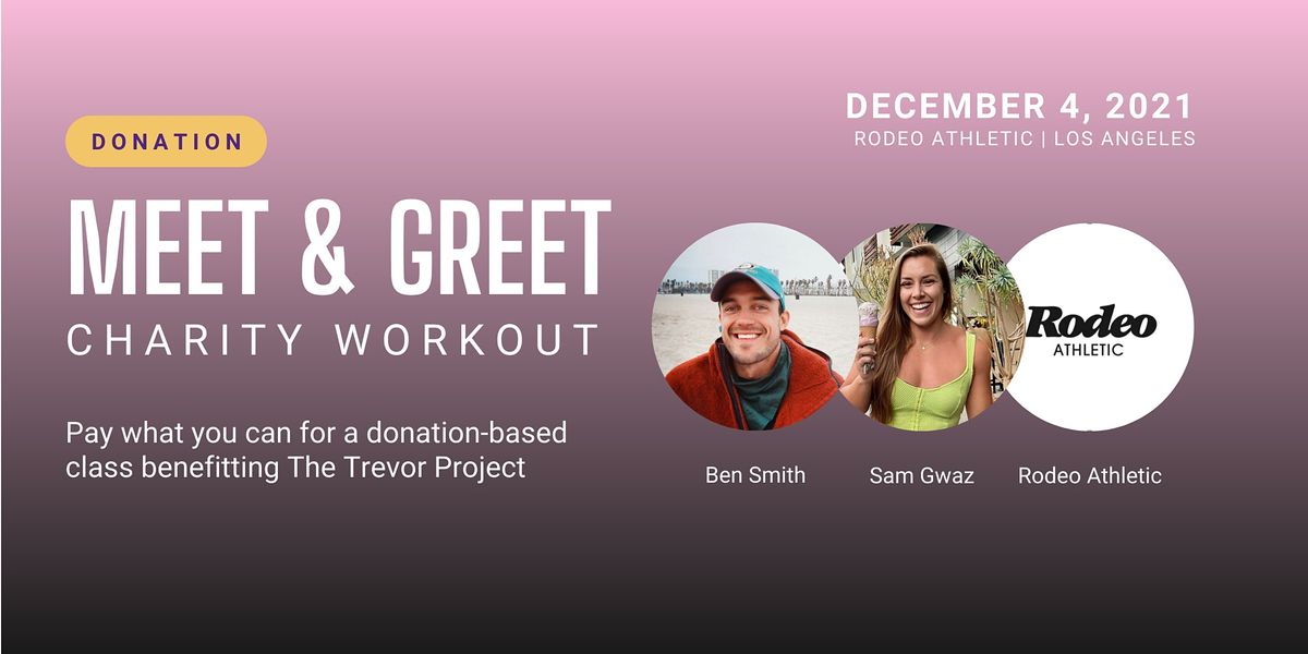 Charity Workout with Ben Smith and Sam Gwaz benefitting The Trevor Project