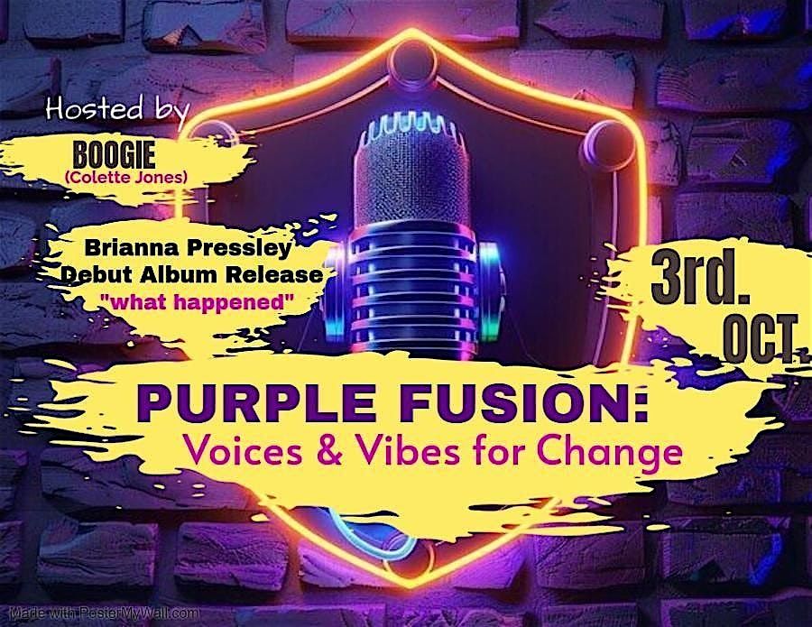 PURPLE FUSION: Voices & Vibes for Change