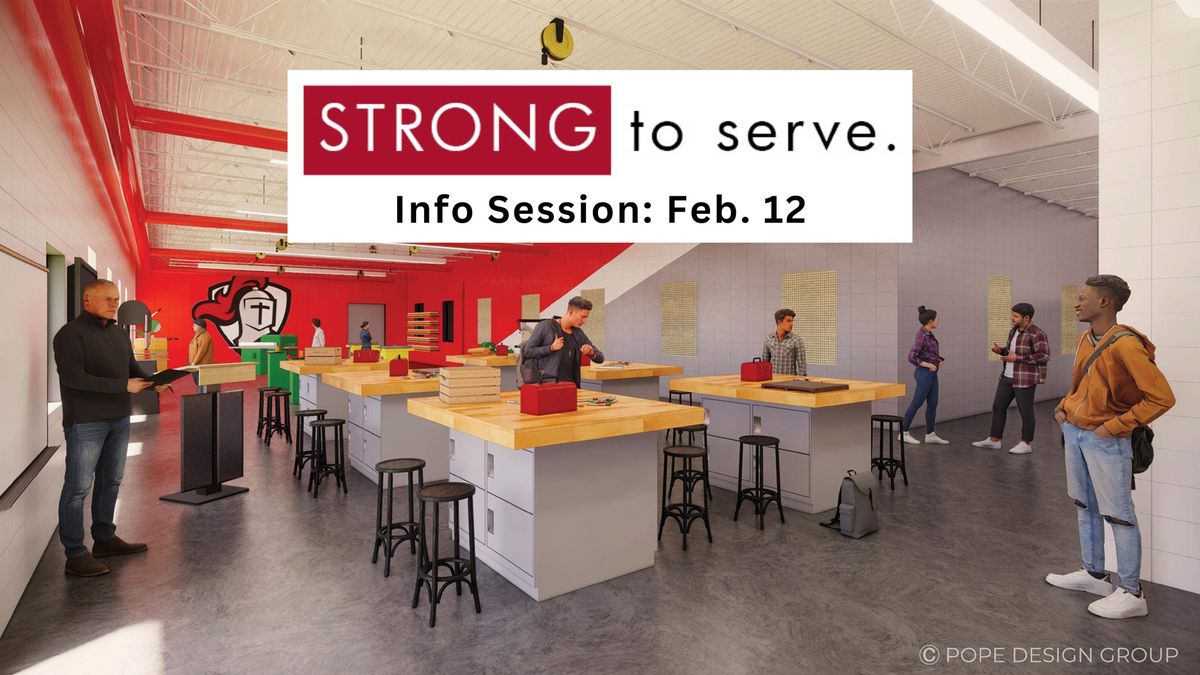 Strong to Serve Info Session - Feb. 12