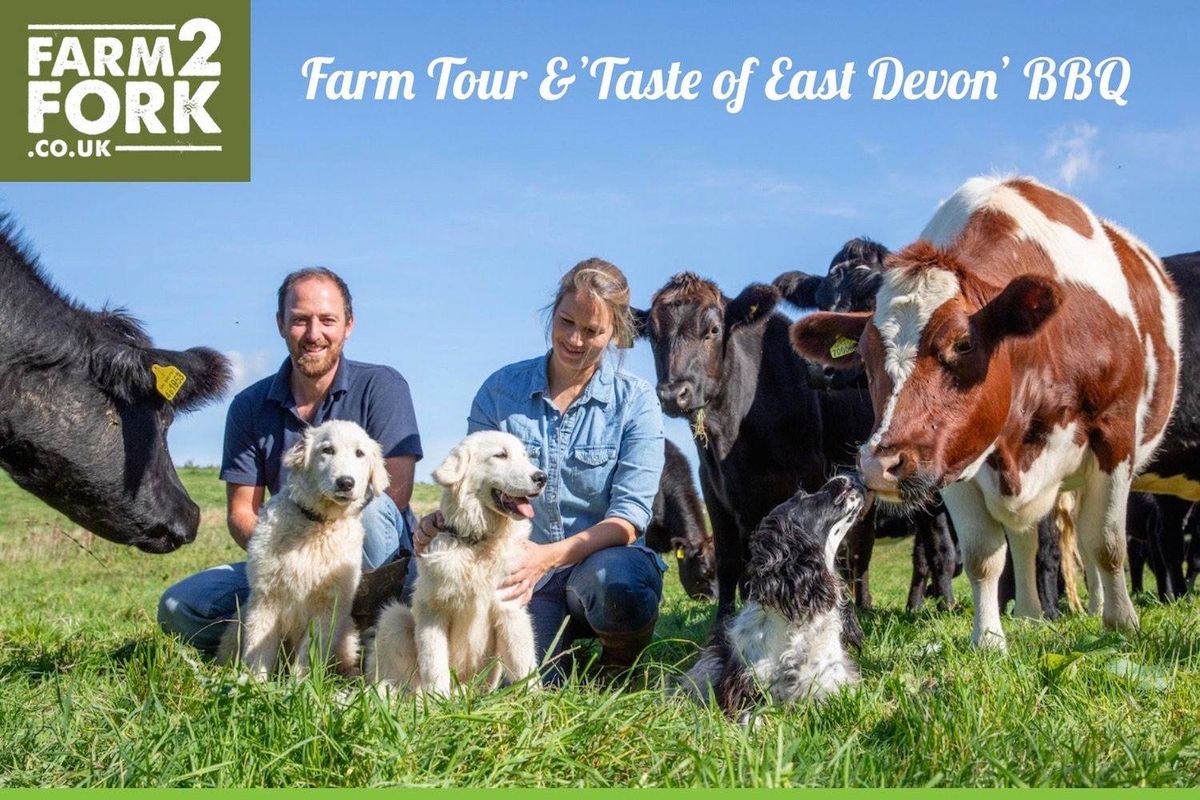 Taste East Devon Festival - Farm Tour & \u201cTaste of East Devon\u201d BBQ at Farm2Fork