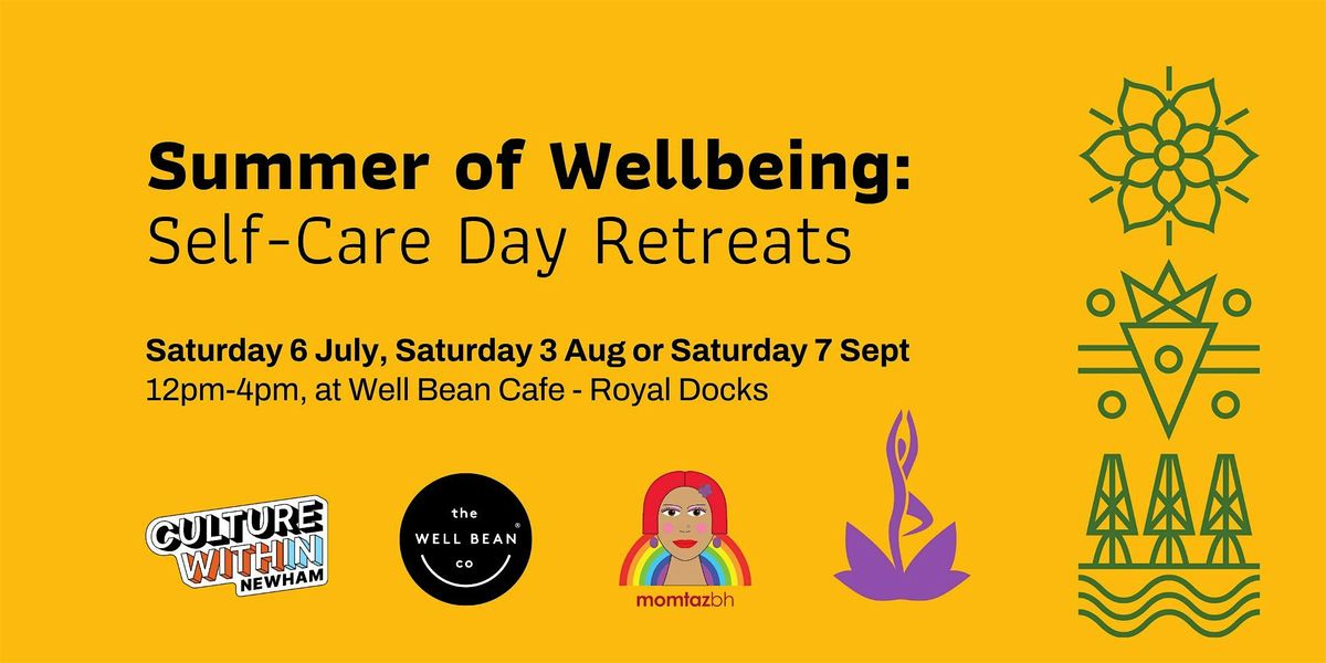 Summer  of Wellbeing: Self - Care Day Retreats