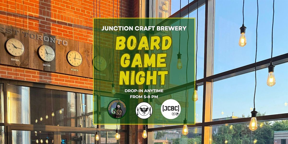 Board Game Night @ Junction Craft Brewery in the Junction