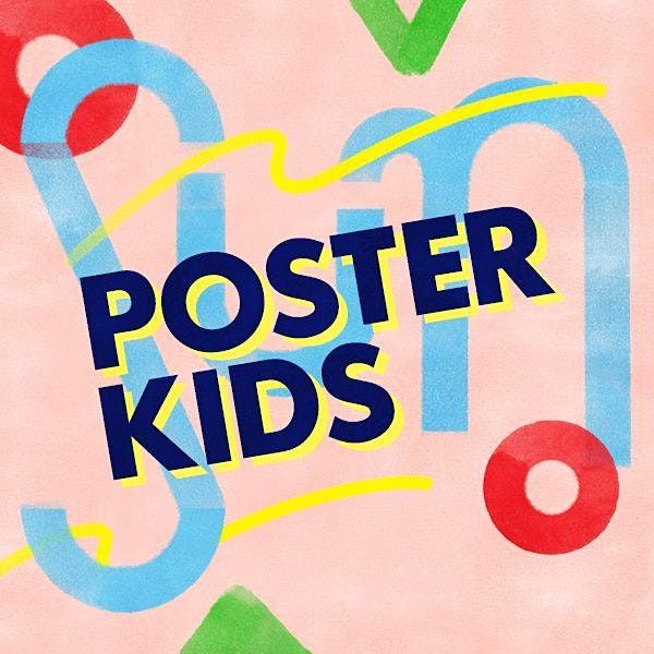 Poster Kids: Posters To Picassos (In-Person)