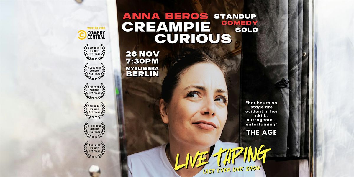 Anna Beros - Creampie Curious Standup Comedy Solo in English LIVE TAPING