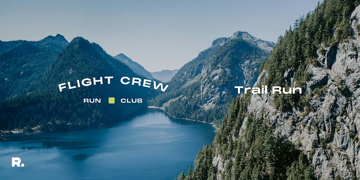 May Flight Crew Run Club Trail Run