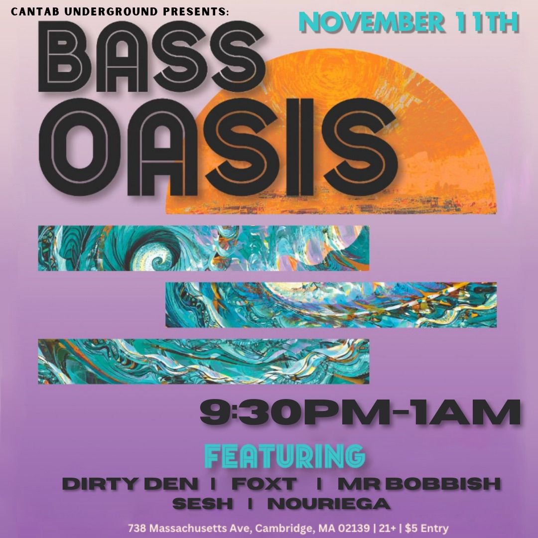 Bass Oasis 11\/11 @ The Cantab Lounge Underground 