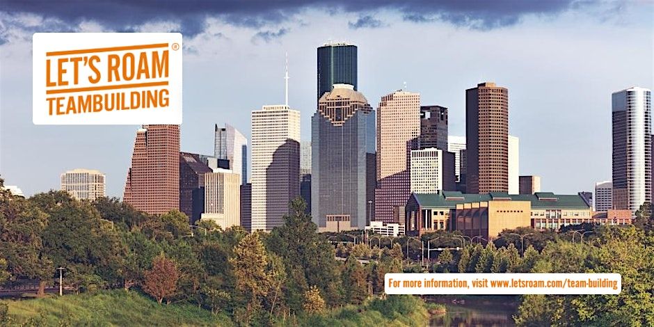 A Team Building Adventure! - Houston's Museum District!