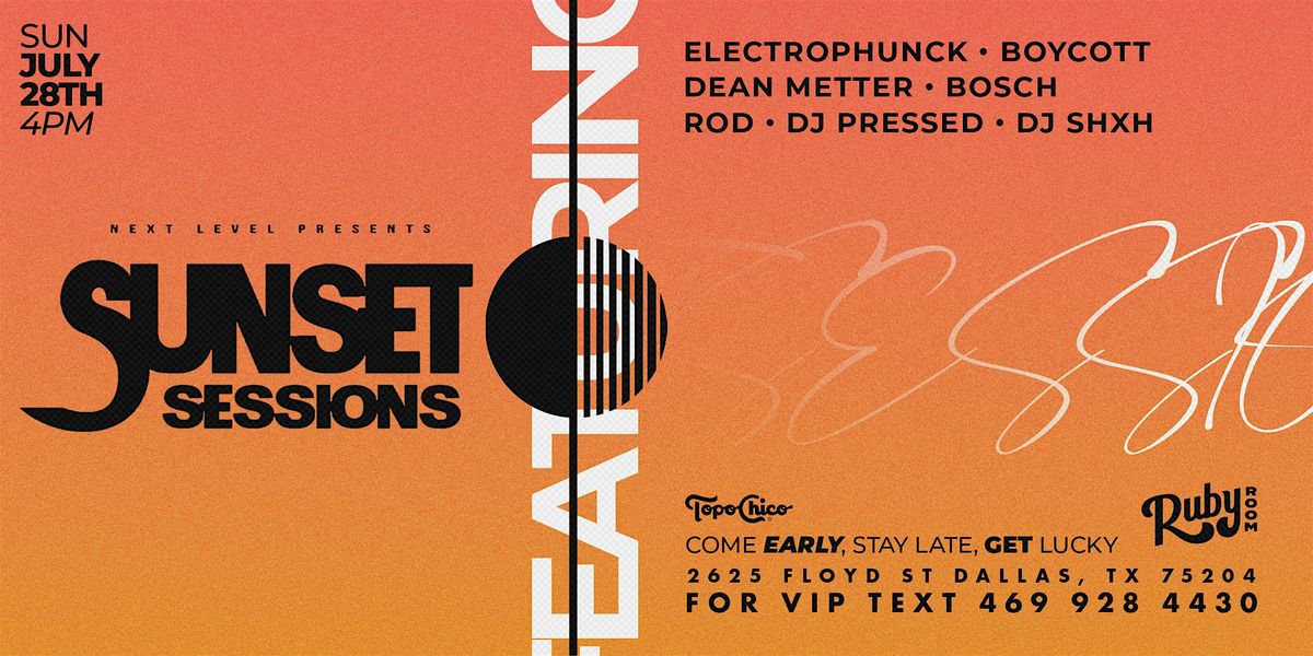 Sunset Sessions  7\/28