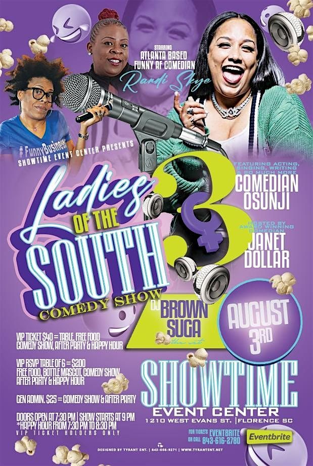 SHOWTIME  EVENT CENTER Presents LADIES OF THE SOUTH COMEDY SHOW PT. 3