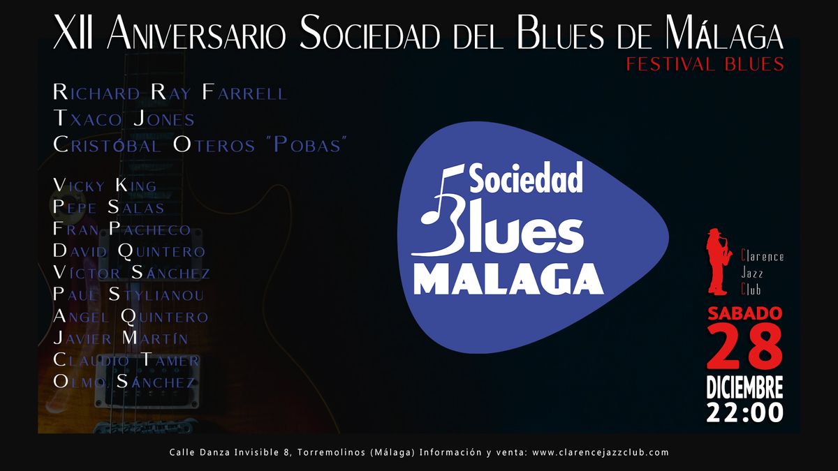 12\u00ba Aniversario Sociedad del Blues de M\u00e1laga \ud83c\uddea\ud83c\uddf8 \ud83c\uddec\ud83c\udde7 \ud83c\uddfa\ud83c\uddf8