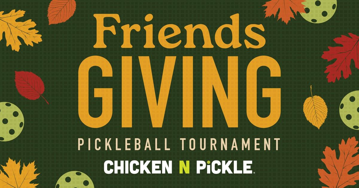 Friendsgiving Pickleball Tournament