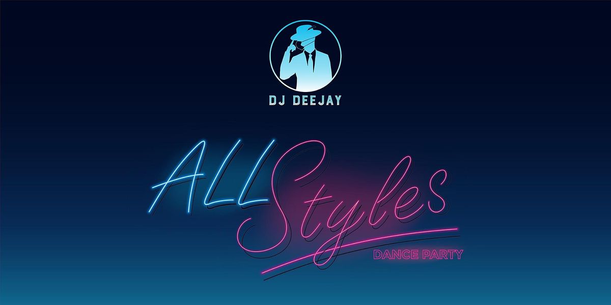 DJ Deejay's "All Styles" Dance Party FEB12